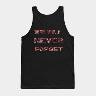 We Will Never Forget - USA Pro-Palestinian Protesters Tank Top